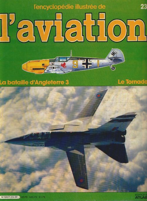 Livrenpoche : L'encyclopédie illustrée de l'aviation n°23 : Le Tornado - Collectif - Livre
