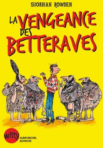 Livrenpoche : La vengeance des betteraves : La malédiction des cornichons Tome II - Siobhan Rowden - Livre