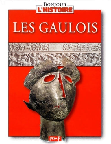 Livrenpoche : Les gaulois - Karine Delobbe - Livre