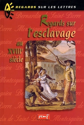Livrenpoche : Regards sur l'esclavage au XVIIIe siècle - Montesquieu - Livre