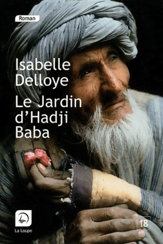 Livrenpoche : Le jardin d'habji baba (grands caractères) - Isabelle Delloye - Livre