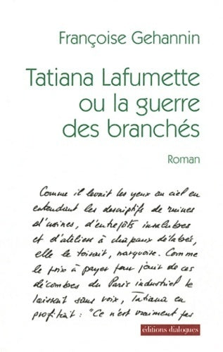 Livrenpoche : Tatiana lafumette ou la guerre des branchés - Collectif - Livre
