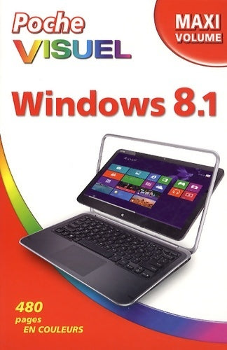 Livrenpoche : Poche visuel windows 8. 1 maxi volume - Bob Levitus - Livre