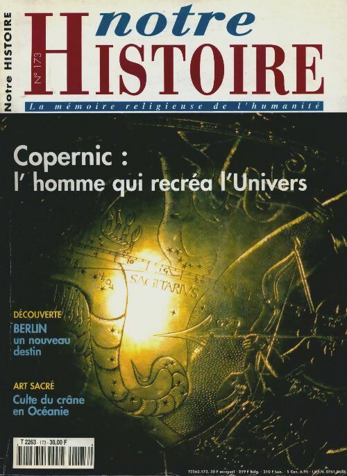 Livrenpoche : Notre histoire n°173 : Copernic, l'homme qui recréa l'Univers - Collectif - Livre