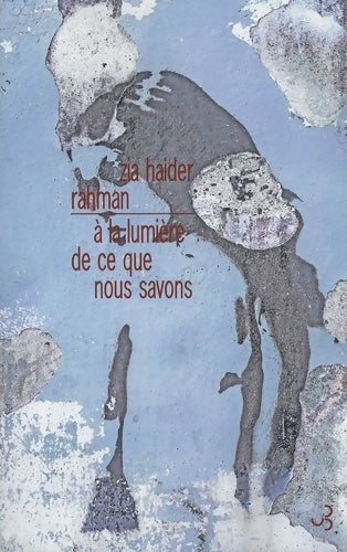 Livrenpoche : A la lumière de ce que nous savons - Zia Haider Rahman - Livre