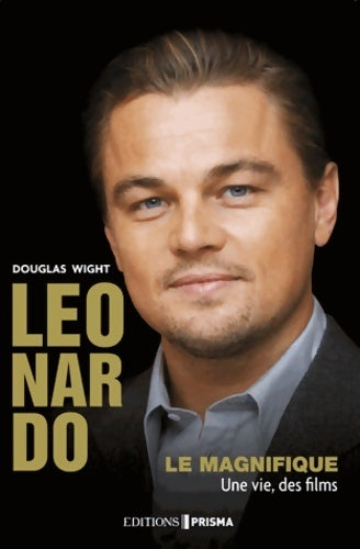 Livrenpoche : Léonardo le magnifique - Douglas Wight - Livre