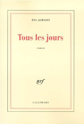 Livrenpoche : Tous les jours - Eva Almassy - Livre
