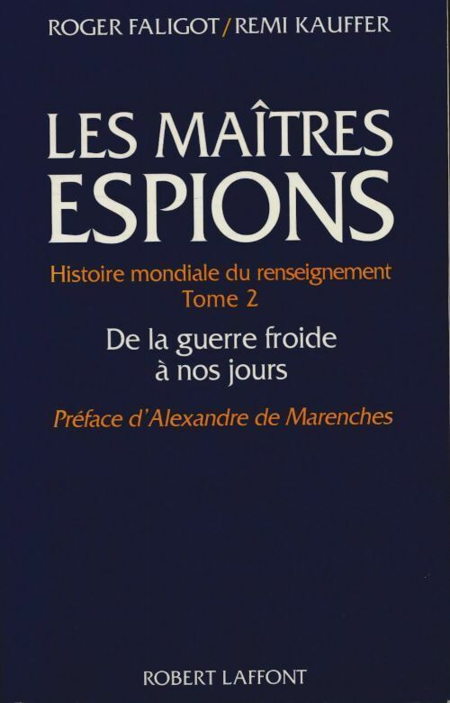 Livrenpoche : maîtres espions t2 - Roger Faligot - Livre