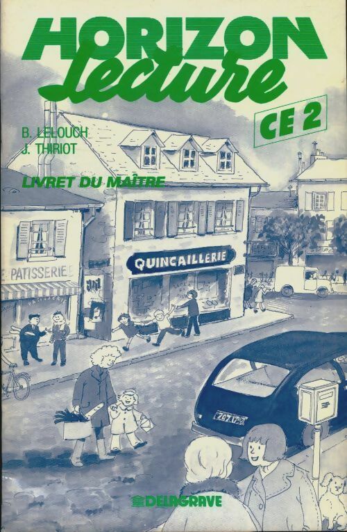 Livrenpoche : Horizon lecture CE2. Le livret du maître - Lelouch - Livre