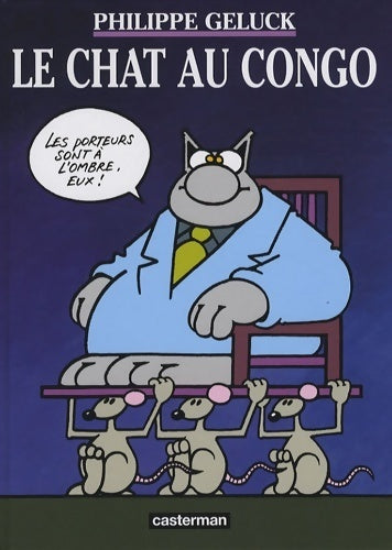 Livrenpoche : Le chat au congo : Mini-album - Philippe Geluck - Livre