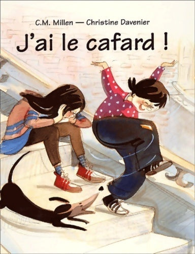 Livrenpoche : J'ai le cafard ! - C. -m Millen - Livre