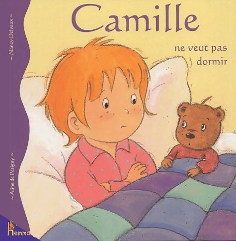 Livrenpoche : Camille ne veut pas dormir - Aline De Pétigny - Livre