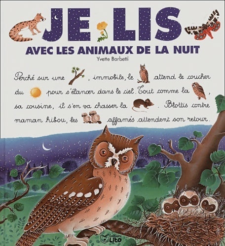 Livrenpoche : Je lis avec les animaux de la nuit - Yvette Barbetti - Livre
