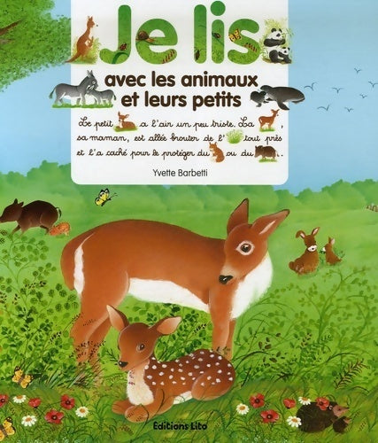 Je lis avec les animaux et leurs petits - Yvette Barbetti - Livre