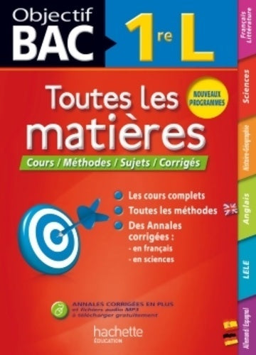 Livrenpoche : Objectif bac - toutes les matières 1re l - Collectif - Livre