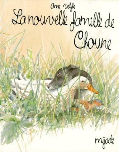 Livrenpoche : La nouvelle famille de choune - Anne Velghe - Livre