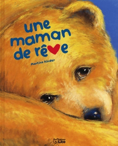 Une maman de rêve - Martina Kinder - Livre