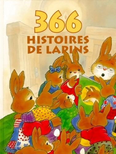 Livrenpoche : 366 histoires de lapins - Francisca Fröhlich - Livre