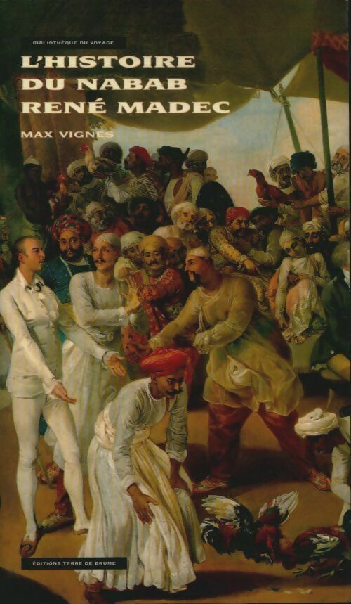L'histoire du Nabab René Madec - Max Vignes - Livre