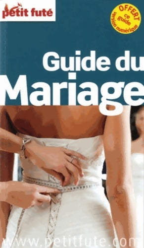 Livrenpoche : Guide du mariage - Petit Futé - Livre