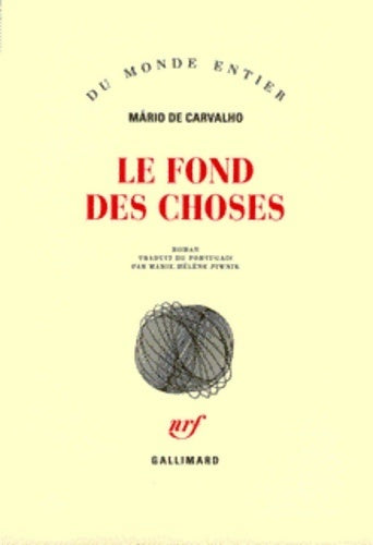 Livrenpoche : Le fond des choses - Mario Carvalho - Livre