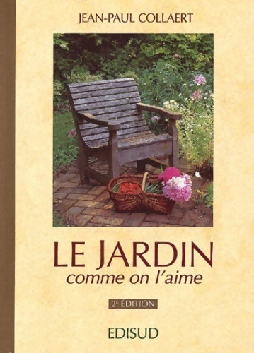 Livrenpoche : Le jardin comme on l'aime - Jean-Paul Collaert - Livre