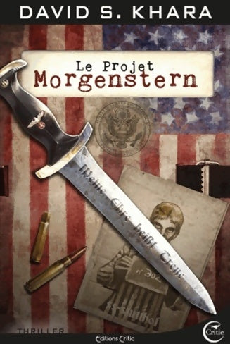 Livrenpoche : Le projet Morgenstern - David S. Khara - Livre