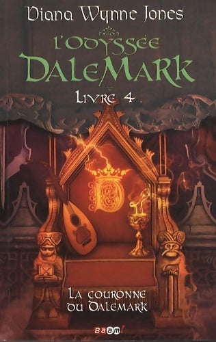 Livrenpoche : L'odyssée Dalemark Tome IV : La couronne du Dalemark - Diana Wynne Jones - Livre