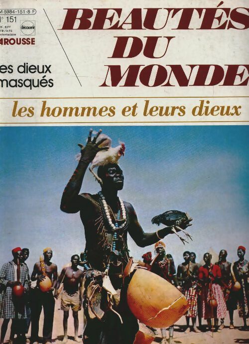 Livrenpoche : Beautés du monde n°151 : Les hommes et leurs dieux : Les dieux masqués - Collectif - Livre