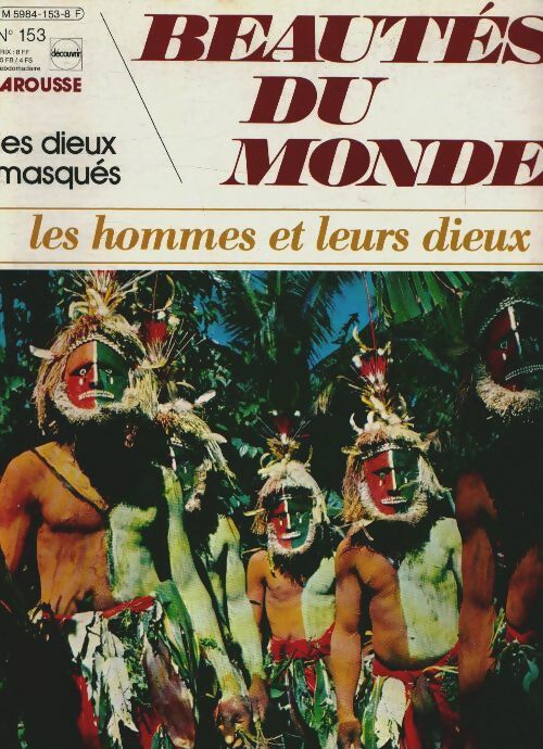 Livrenpoche : Beautés du monde n°153 : Les hommes et leurs dieux : Les dieux masqués - Collectif - Livre