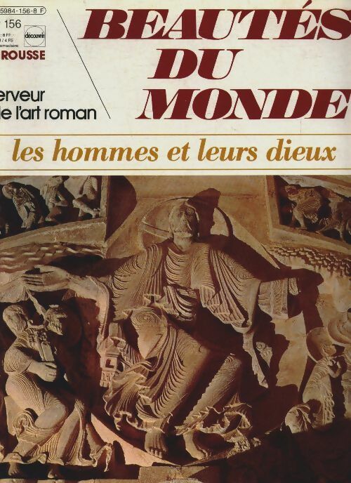 Livrenpoche : Beautés du monde n°156 : Les hommes et leurs dieux : Ferveur de l'art roman - Collectif - Livre