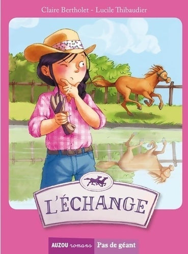 Esther et colin Tome I : L'échange - Claire Bertholet - Livre