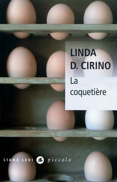 Livrenpoche : La coquetière - Linda D. Cirino - Livre