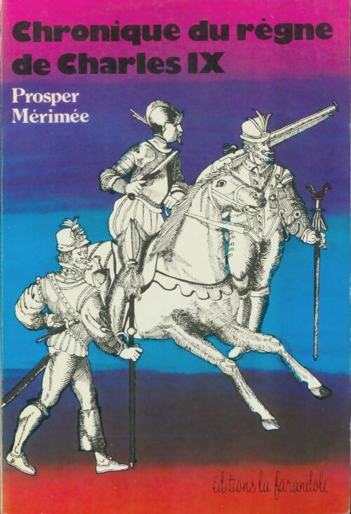 Livrenpoche : Chronique du règne de Charles IX - Prosper Mérimée - Livre