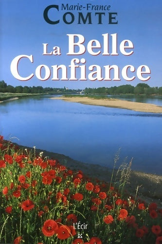 Livrenpoche : La belle confiance - Marie-France Comte - Livre