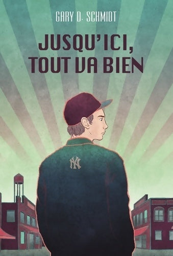 Livrenpoche : Jusqu'ici tout va bien - Gary D. Schmidt - Livre