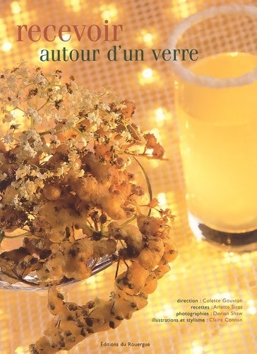 Livrenpoche : Recevoir autour d'un verre - Colette Gouvion - Livre