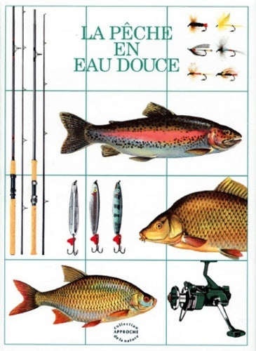 Livrenpoche : La pêche en eau douce - Collectif - Livre