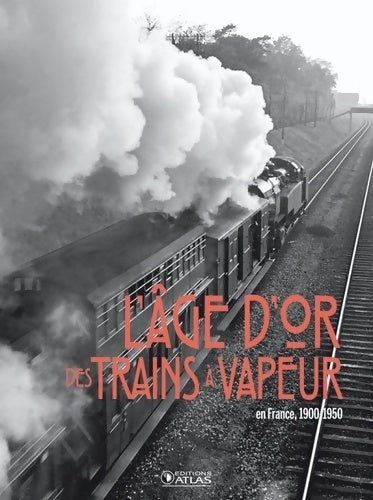 Livrenpoche : L'Âge d'or des trains à vapeur - Clive Lamming - Livre