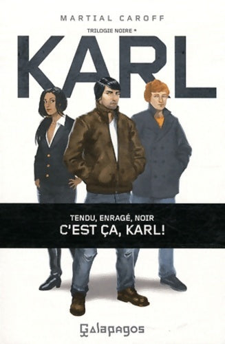 Livrenpoche : Karl : Trilogie noire - Martial Caroff - Livre
