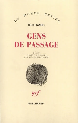 Livrenpoche : Gens de passage : Le livre des pérégrinations - Félix Kandel - Livre
