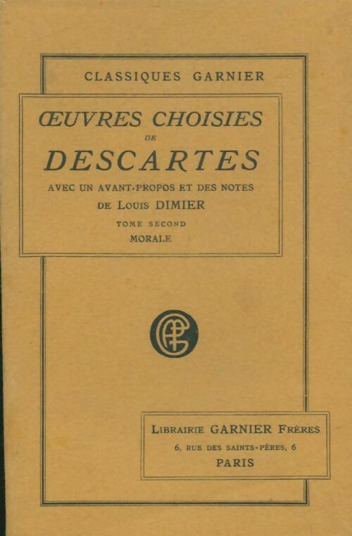 Livrenpoche : Oeuvres choisies Tome II : Morale - René Descartes - Livre