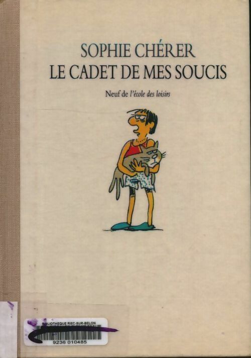 Livrenpoche : Le cadet de mes soucis - Sophie Chérer - Livre