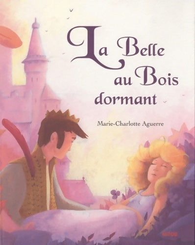 Livrenpoche : La belle au bois dormant (coll. Les ptits classiques) - Aguerre Marie C. - Livre