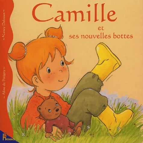 Livrenpoche : Camille et ses nouvelles bottes - Aline De Pétigny - Livre
