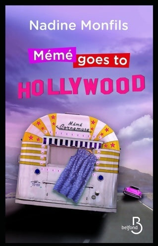 Livrenpoche : Mémé goes to Hollywood - Nadine Monfils - Livre