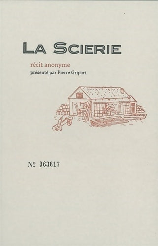 Livrenpoche : La scierie - Anonyme - Livre