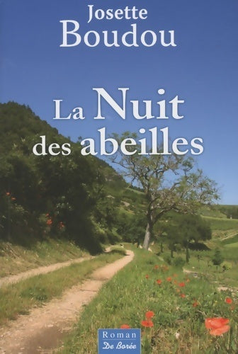 Livrenpoche : Nuit des abeilles (la) - Josette Boudou - Livre