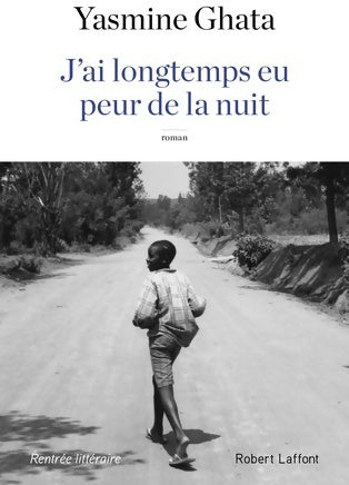 Livrenpoche : J'ai longtemps eu peur de la nuit - Yasmine Ghata - Livre