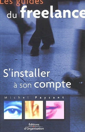 Livrenpoche : S'installer à son compte - Michel Paysant - Livre